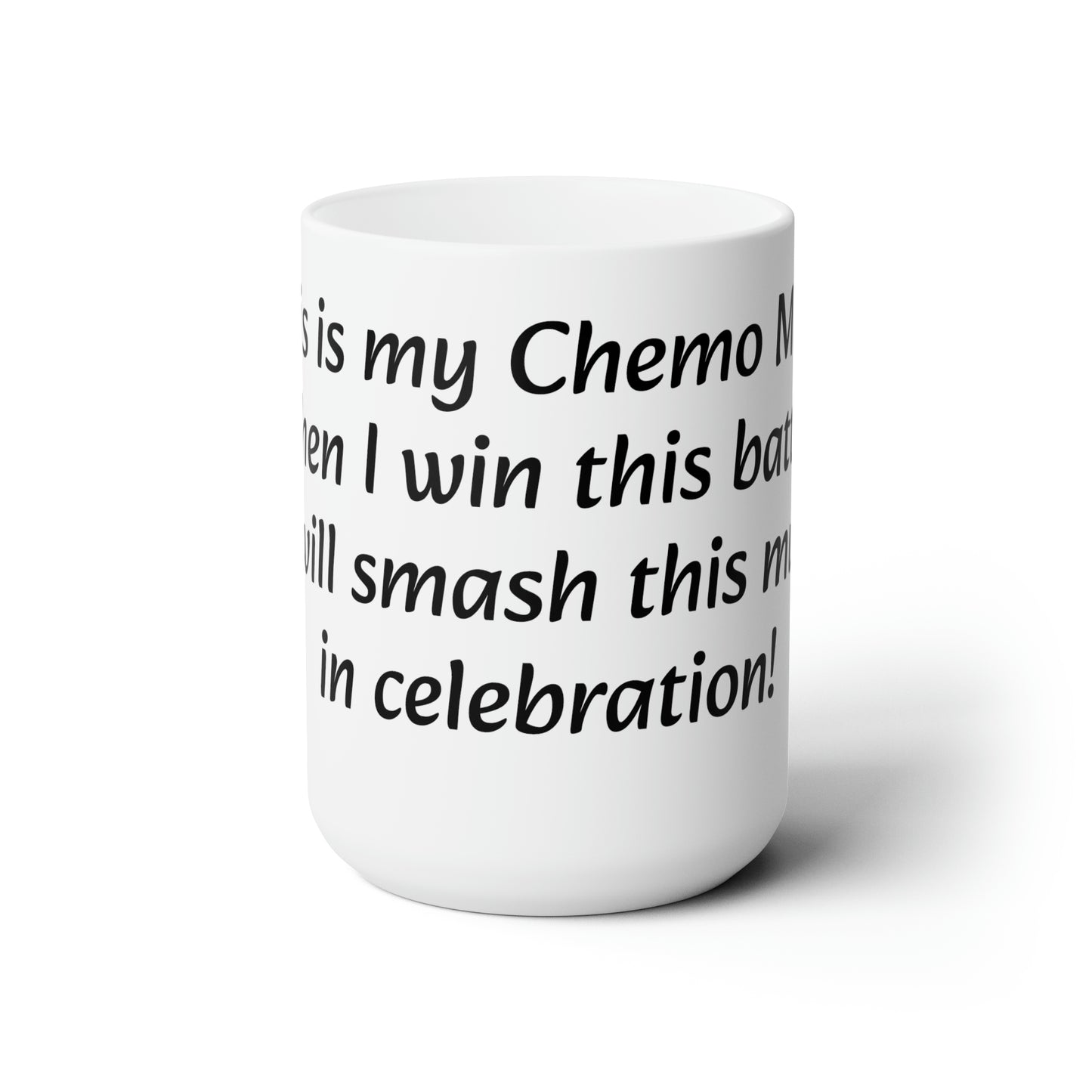 Chemo Ceramic Mug 15oz