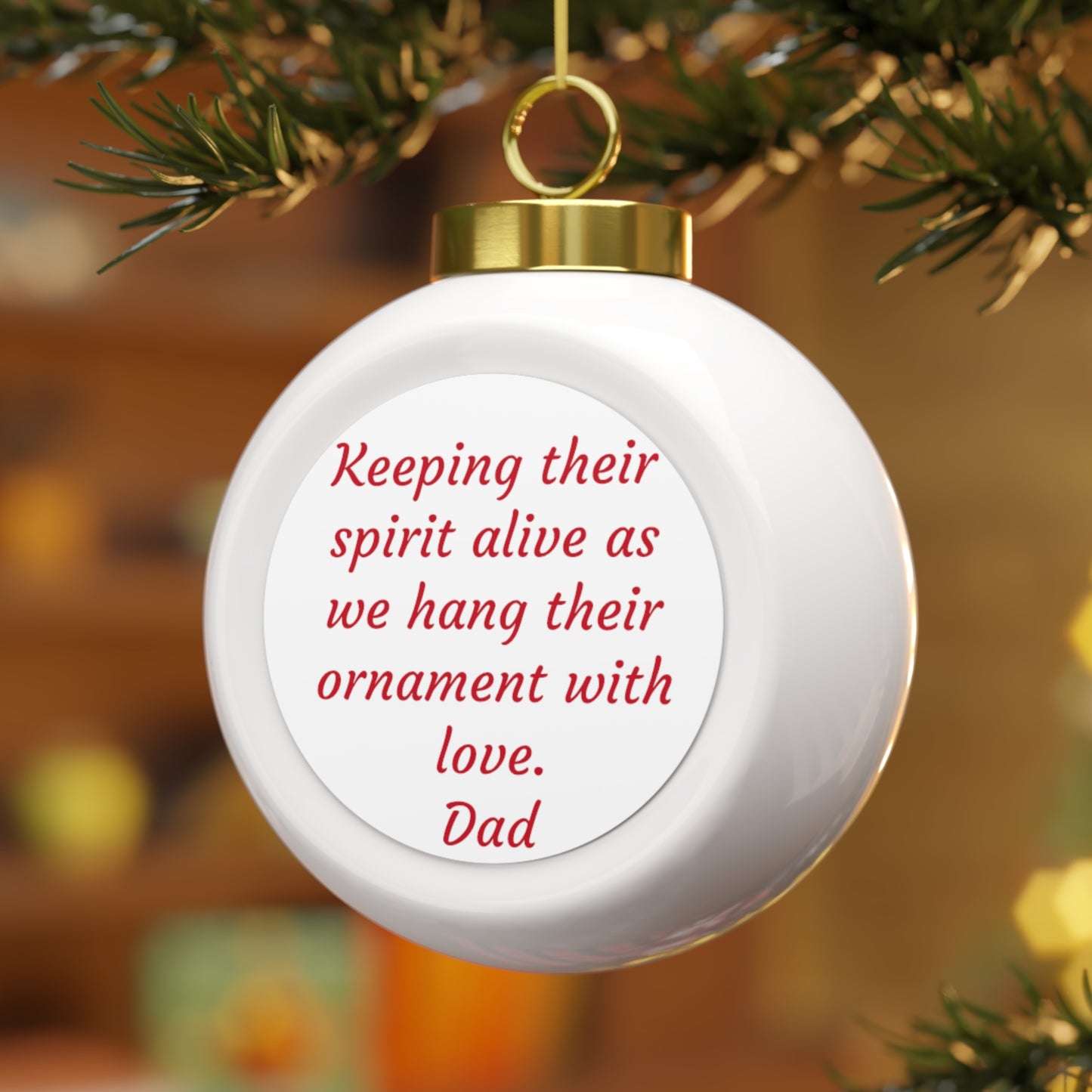 Dad Rememberance Christmas Ball Ornament