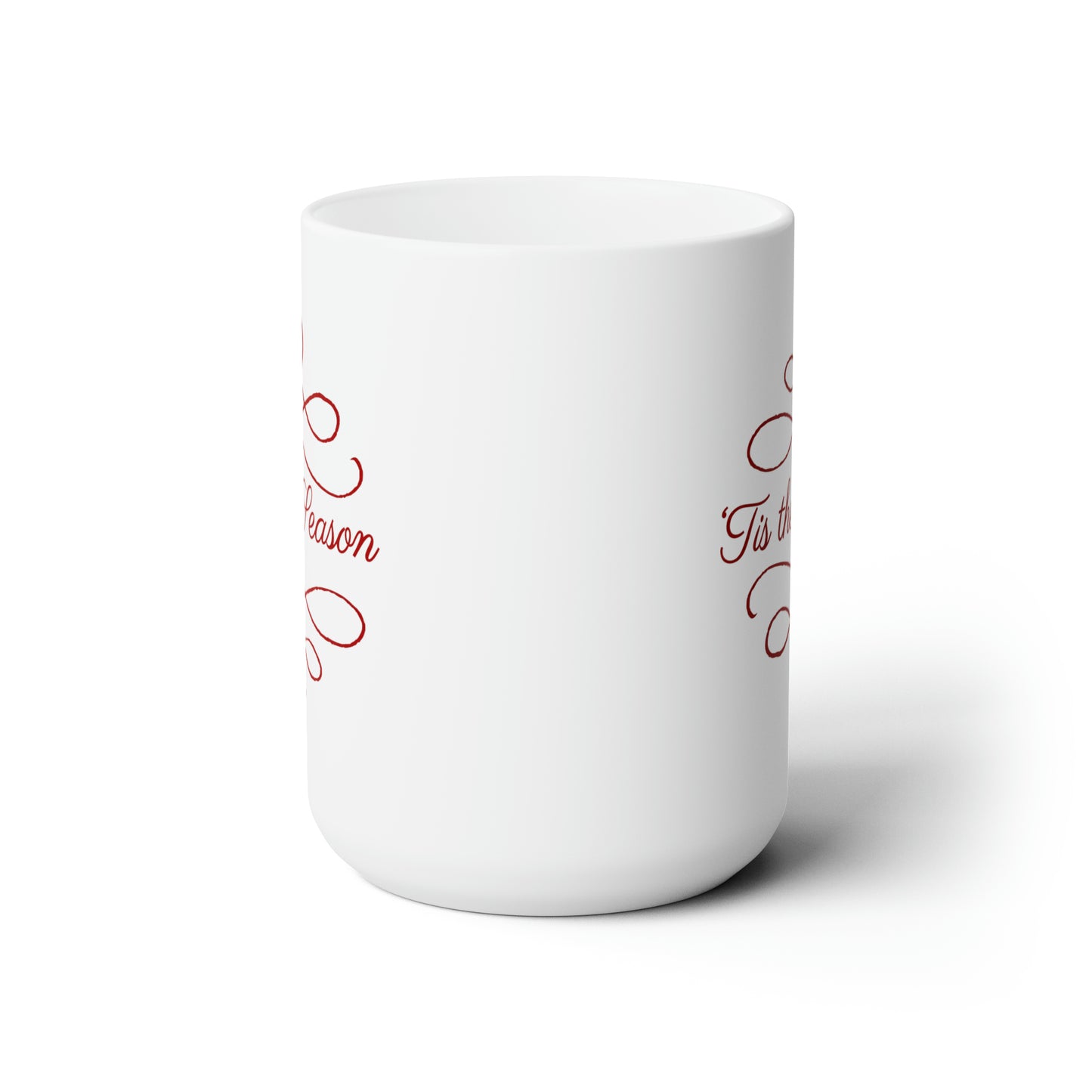 Tis the Season Ceramic Mug 15oz